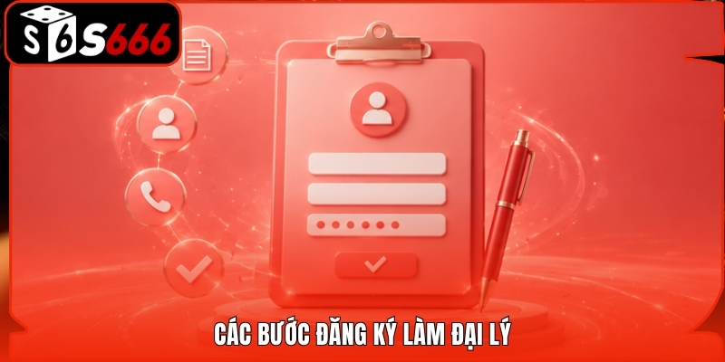Các bước đăng ký làm đại lý