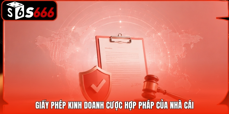 Giấy phép kinh doanh cược hợp pháp của nhà cái