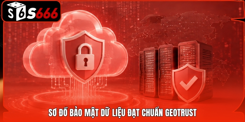 Sơ đồ bảo mật dữ liệu đạt chuẩn GEOTRUST